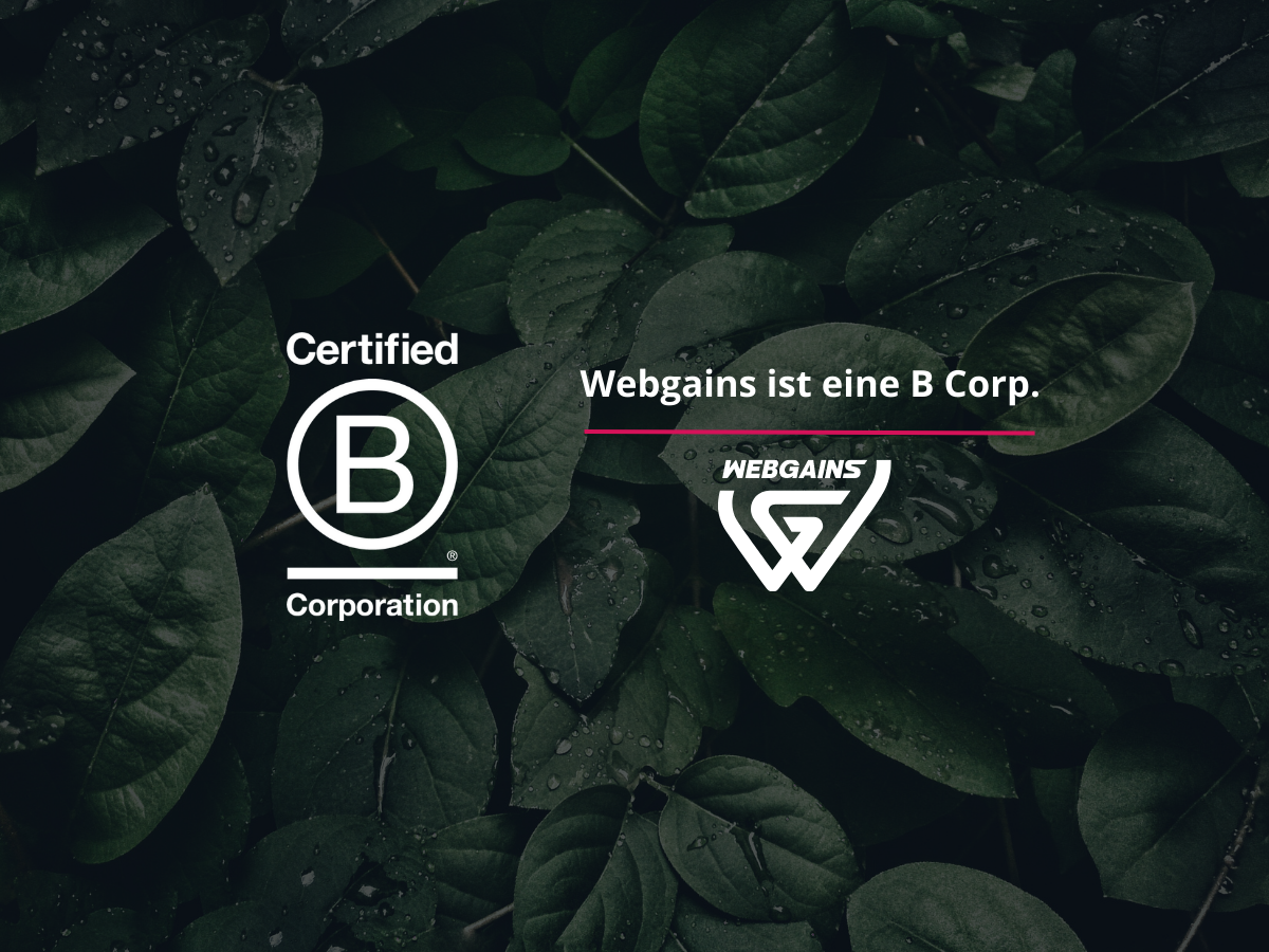 Webgains wird als weltweit erstes Affiliate Netzwerk B Corp-zertifiziert