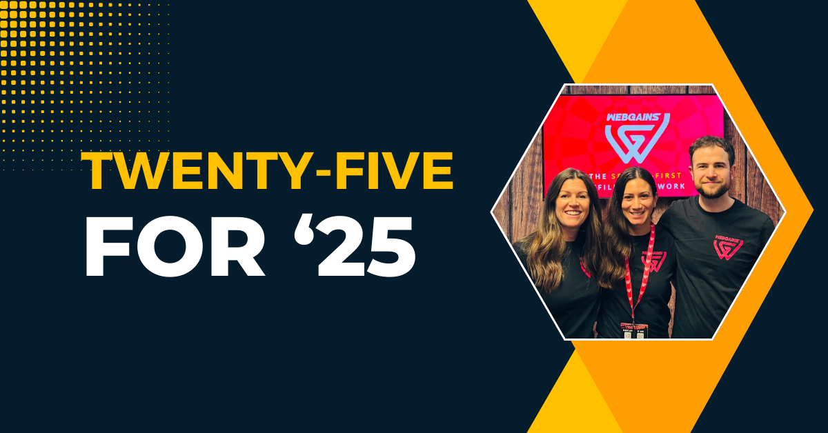 A New Webgains Event: Twenty-five for ’25